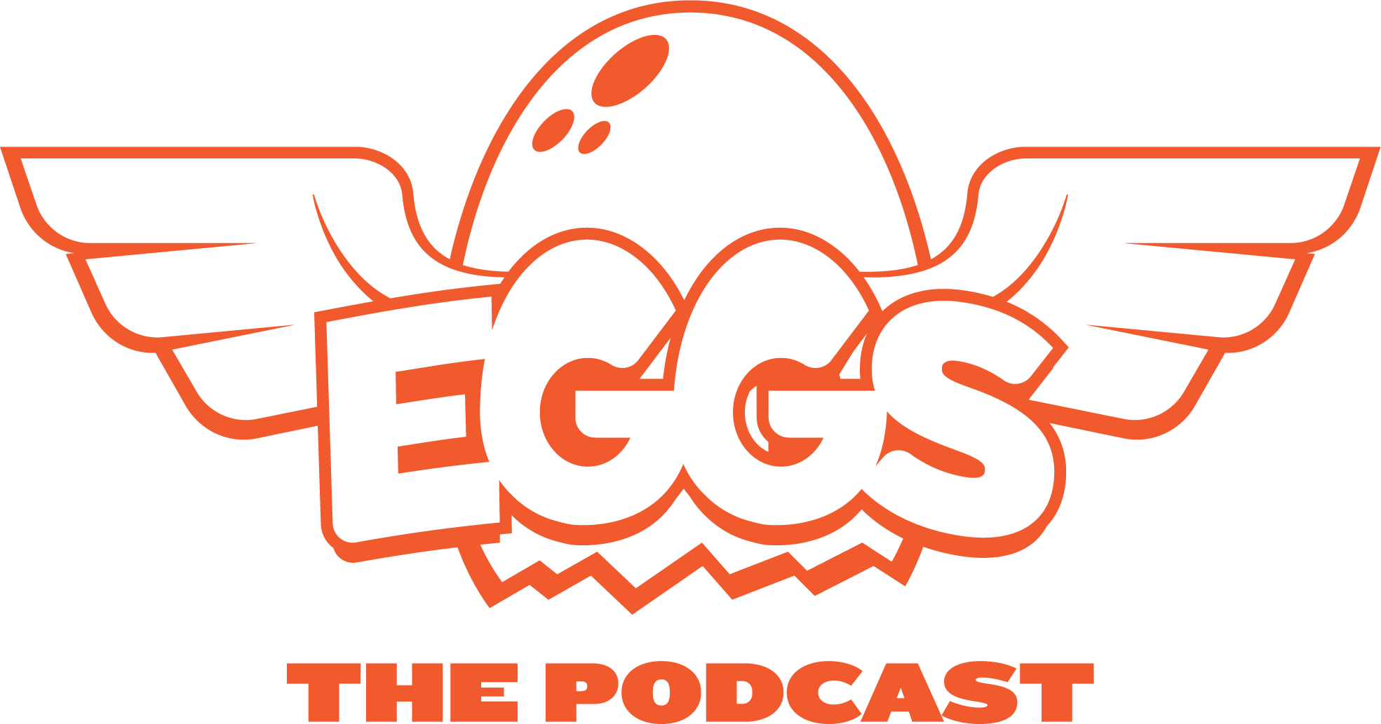 EGGS! The Podcast